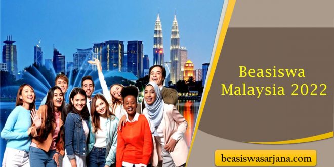 Beasiswa Malaysia 2022