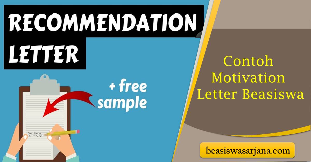 Contoh Motivation Letter Beasiswa Yang Benar