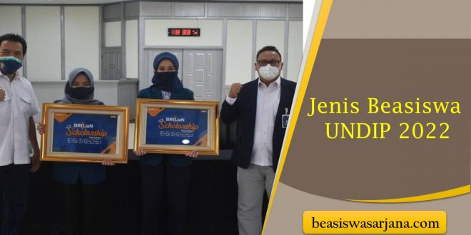Jenis Beasiswa UNDIP ( Universitas Diponegoro ) 2022