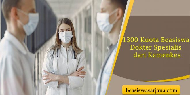 1300 Kuota Beasiswa Dokter Spesialis dari Kemenkes