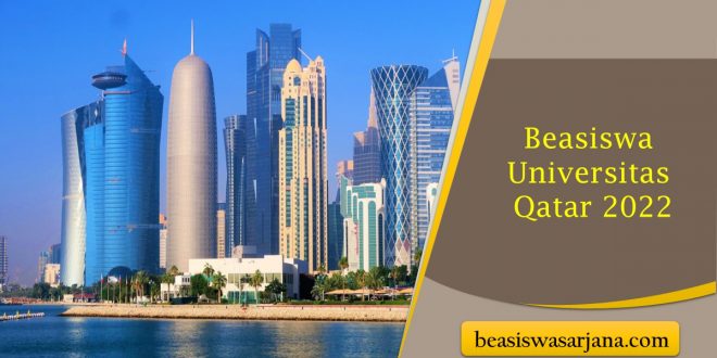 Beasiswa Universitas Qatar 2022, Kesempatan Kuliah Gratis S2 dan S3