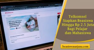 Kerjasama Dengan Kitabisa dan Kuncie, Telkomsel Siapkan Beasiswa Hingga Rp 2.5 Juta Bagi Pelajar dan Mahasiswa