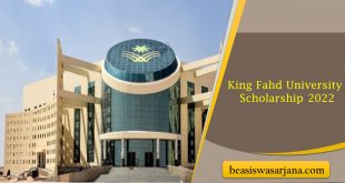 King Fahd University Scholarship 2022, Beasiswa Kuliah Gratis S2 dan S3 di Arab Saudi