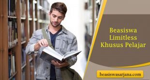 Masih di Buka, Segera Daftar Beasiswa Limitless Khusus Pelajar! Simak Info Lengkapnya