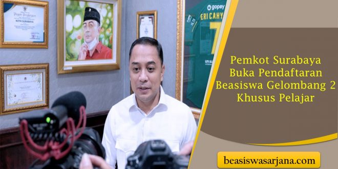 Pemkot Surabaya Buka Pendaftaran Beasiswa Gelombang 2 Khusus Pelajar