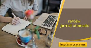 Cara Mudah Review Jurnal Otomatis Biar Gak Ketahuan Dosen