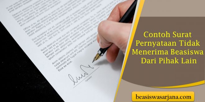 Contoh Surat Pernyataan Tidak Menerima Beasiswa Dari Pihak Lain