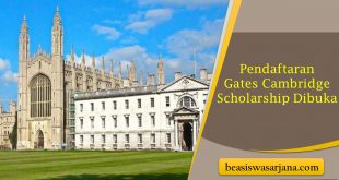Pendaftaran Gates Cambridge Scholarship Dibuka, Kesempatan Kuliah Gratis Beasiswa Penuh di Universitas Cambridge