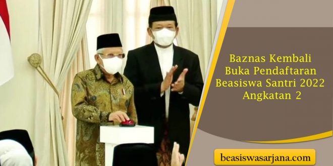 Baznas Kembali Buka Pendaftaran Beasiswa Santri 2022 Angkatan 2