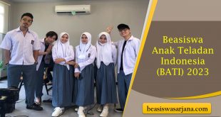 Beasiswa Anak Teladan Indonesia (BATI) 2023