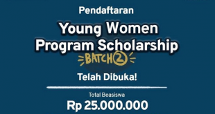 Buruan Daftar Young Women Program Scholarship Batch 2, ada Total Beasiswa Mencapai Rp 25 Juta