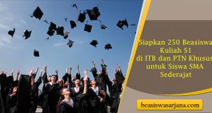 Siapkan 250 Beasiswa Kuliah S1 di ITB dan PTN Khusus untuk Siswa SMA Sederajat