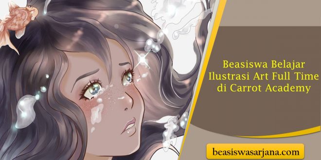 Beasiswa Belajar Ilustrasi Art Full Time di Carrot Academy