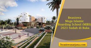 Beasiswa Mega Islamic Boarding School (MIBS) 2023 Sudah di Buka