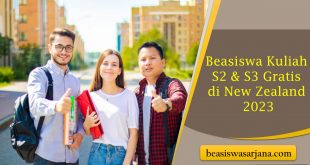 Beasiswa Tanpa Syarat TOEFL dan LoA! Ini Program Beasiswa Kuliah S2 S3 Gratis di New Zealand 2023