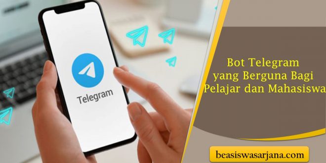 Bot Telegram yang Berguna Bagi Pelajar dan Mahasiswa