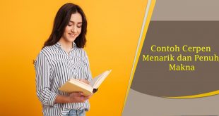 Contoh Cerpen Menarik dan Penuh Makna