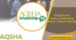 Pendaftaran Aqsha Scholarship Batch 3 Masih Dibuka, Beasiswa Khusus SMA SMK di Tangerang Selatan
