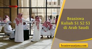 Beasiswa Kuliah S1 S2 S3 di Arab Saudi
