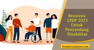 Beasiswa LPDP 2023 Untuk Penyandang Disabilitas