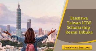 Beasiswa Taiwan ICDF Scholarship Resmi Dibuka