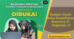 Dompet Duafa Buka Pendaftaran Beasiswa S1 Angkatan 31