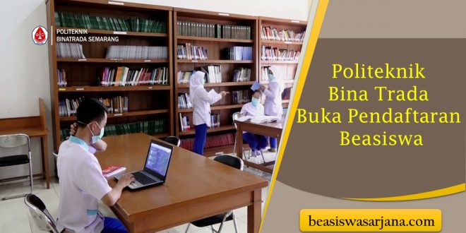 Politeknik Bina Trada Buka Pendaftaran Beasiswa