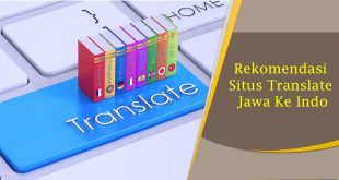 Rekomendasi Situs Translate Jawa Ke Indo