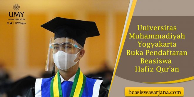 Universitas Muhammadiyah Yogyakarta Buka Pendaftaran Beasiswa Hafiz Qur'an
