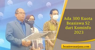Ada 300 Kuota Beasiswa S2 dari Kominfo 2023