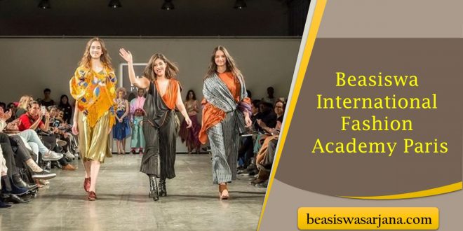 Beasiswa International Fashion Academy Paris