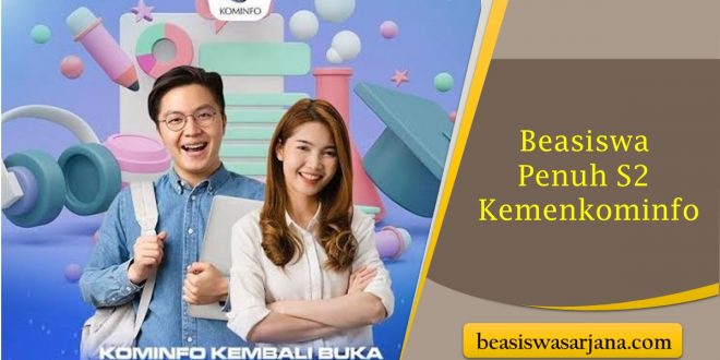 Beasiswa Penuh S2 Kemenkominfo