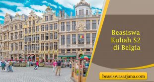 Buruan Daftar The Master Mind 2023! Beasiswa Kuliah S2 di Belgia dengan Tunjangan Sampai 155 Juta