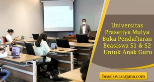 Universitas Prasetiya Mulya Buka Pendaftaran Beasiswa S1 & S2 Untuk Anak Guru