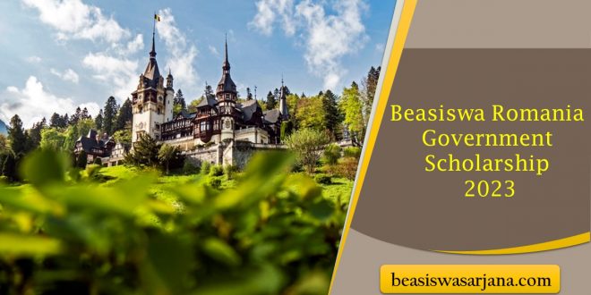 Beasiswa Romania Government Scholarship 2023