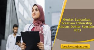 Luncurkan Beasiswa Fellowship Khusus Dokter Spesialis 2023, Menkes Buka Akses ke 16 Negara Tujuan