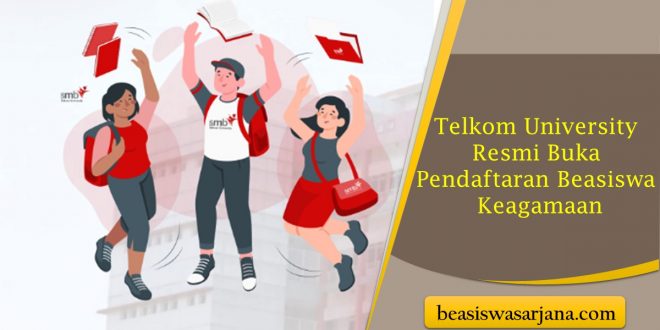 Telkom University Resmi Buka Pendaftaran Beasiswa Keagamaan