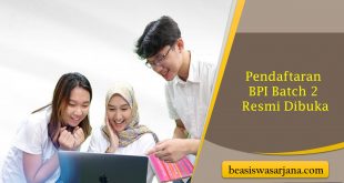 Pendaftaran BPI Batch 2 Resmi Dibuka